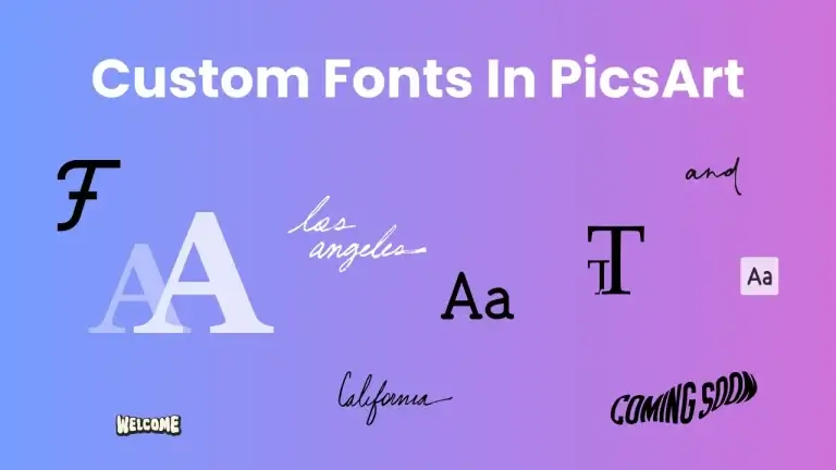 How To Add Custom Fonts In PicsArt